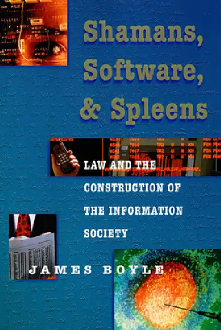 Buy Shamans, Software, and Spleens (English, James Boyle) — BookShops.in