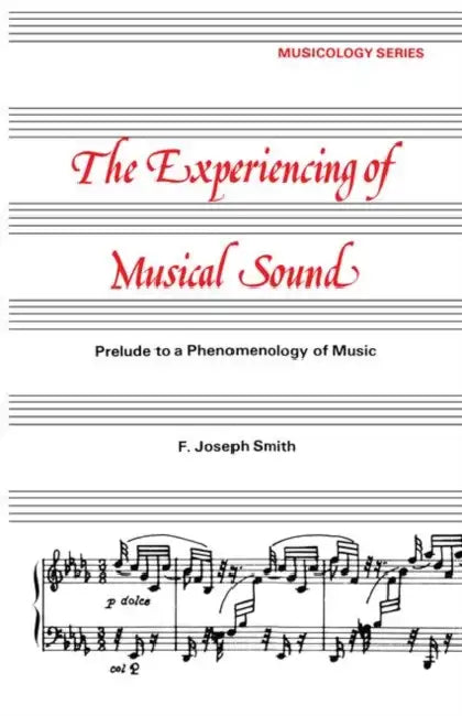 Buy Experiencing of Musical Sound (English, F. J. Smith) — BookShops.in