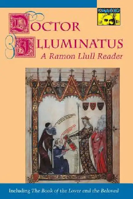 Doctor Illuminatus (English, Ramón Llull | Anthony Bonner)