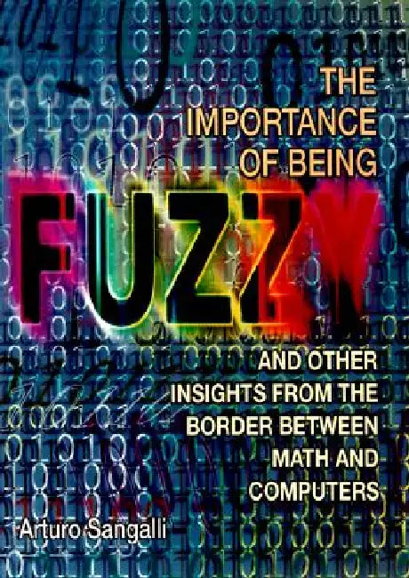 Buy The Importance of Being Fuzzy (English, Arturo Sangalli) — BookShops.in
