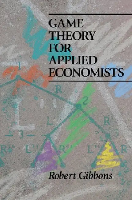 Game Theory for Applied Economists (English, Robert S. Gibbons)