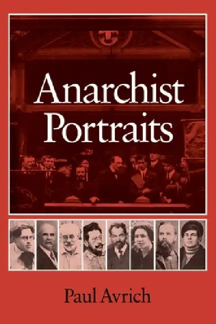 Buy Anarchist Portraits (English, Paul Avrich) — BookShops.in