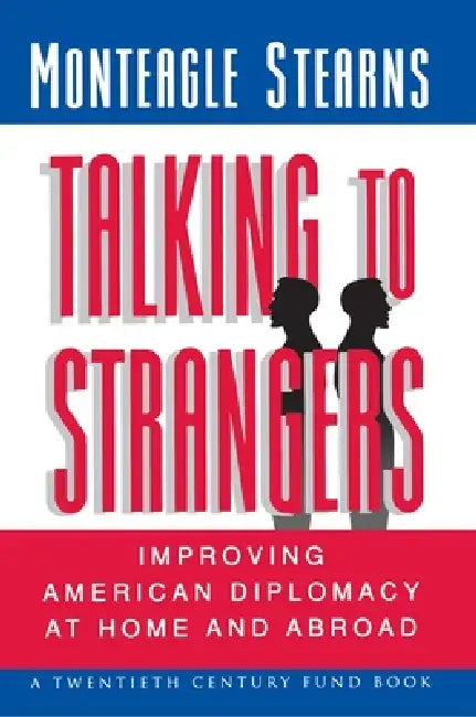 Talking to Strangers (English, Monteagle Stearns)