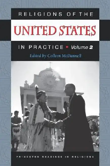 Religions of the United States in Practice, Volume 2 (English, Colleen McDannell)