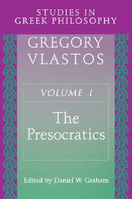 Buy Studies in Greek Philosophy, Volume I (English, Gregory Vlastos | Daniel W. Graham) — BookShops.in