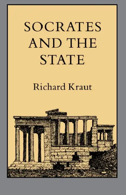 Socrates and the State (English, Richard Kraut)