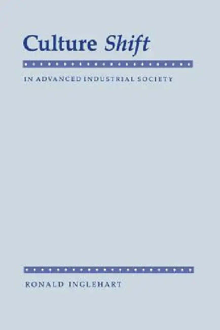 Buy Culture Shift in Advanced Industrial Society (English, Ronald Inglehart) — BookShops.in