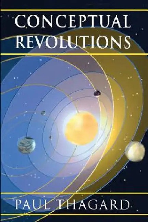 Conceptual Revolutions: Paul Thagard's Theory of Scientific Change view 2