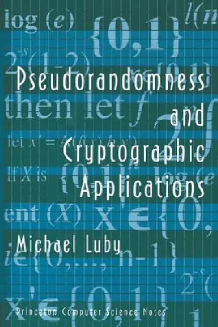 Buy Pseudorandomness &Amp; Cryptographic Applications (English, Michael Luby) — BookShops.in