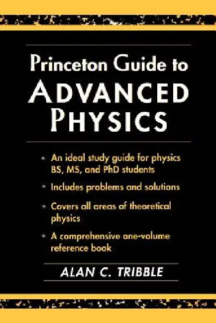 Princeton Guide to Advanced Physics (English, Alan C. Tribble)