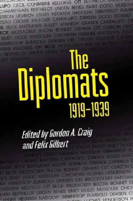 Buy The Diplomats, 1919-1939 (English, Gordon A. Craig | Felix Gilbert) — BookShops.in