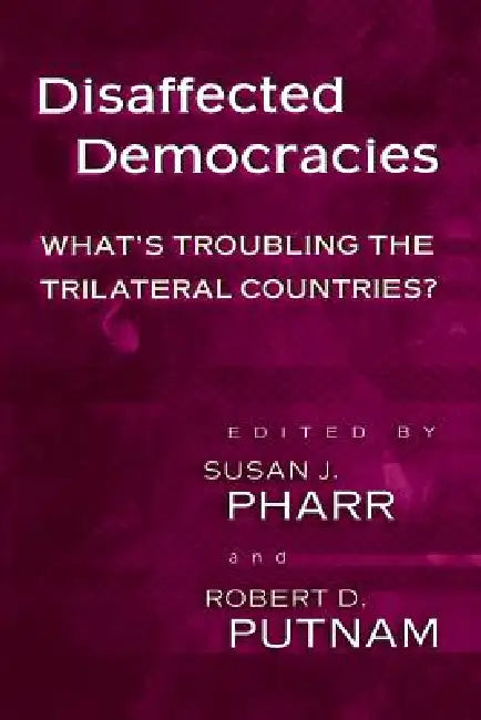 Buy Disaffected Democracies (English, Susan J. Pharr | Robert D. Putnam) — BookShops.in