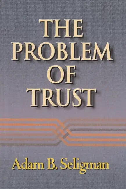 The Problem of Trust (English, Adam B. Seligman)