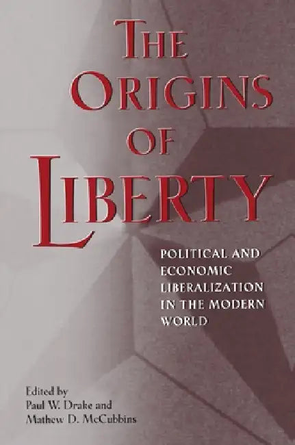 Buy The Origins of Liberty (English, Paul W. Drake | Mathew D. McCubbins) — BookShops.in