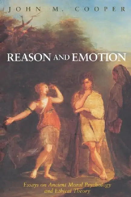 Reason and Emotion (English, John M. Cooper)
