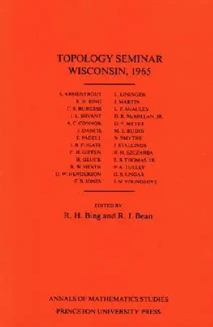 Topology Seminar Wisconsin, 1965. (Am-60), Volume 60 (English, R. H. Bing | Ralph J. Bean) view 2