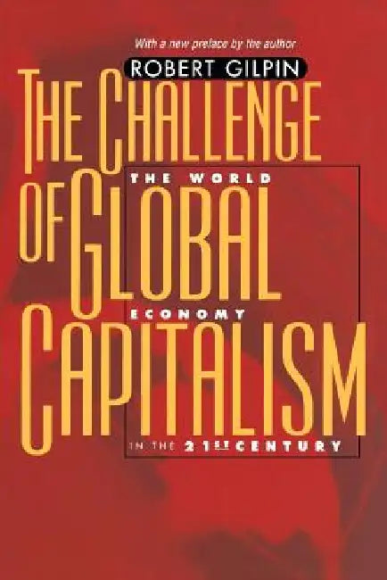 The Challenge of Global Capitalism (English, Robert G. Gilpin)