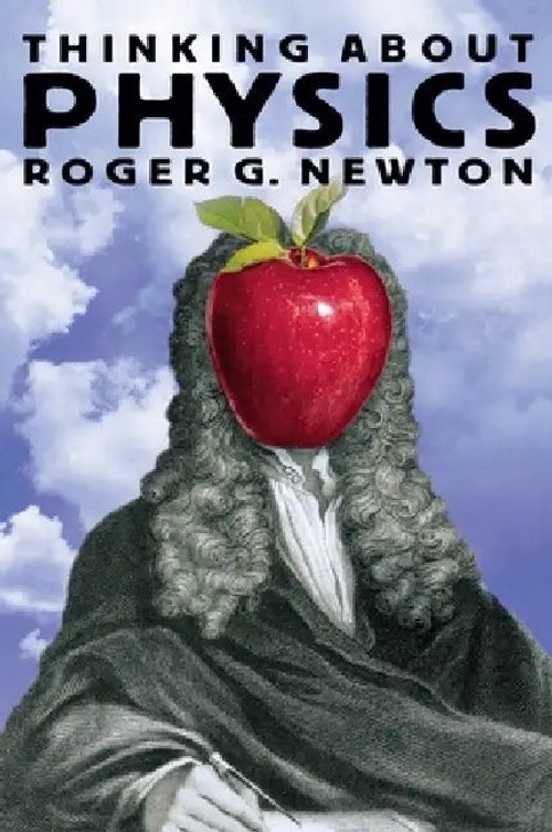 Thinking about Physics by Roger G. Newton | Princeton University Press view 2