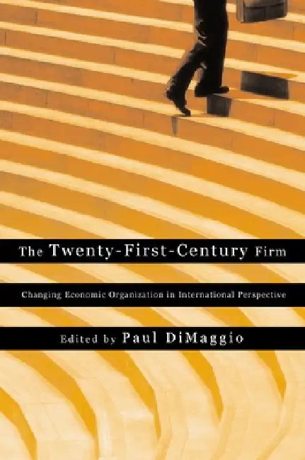 Buy The Twenty-First-Century Firm (English, Paul Dimaggio) — BookShops.in