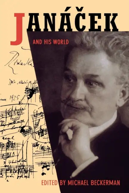 Buy Janácek and His World (English, Michael Beckerman) — BookShops.in