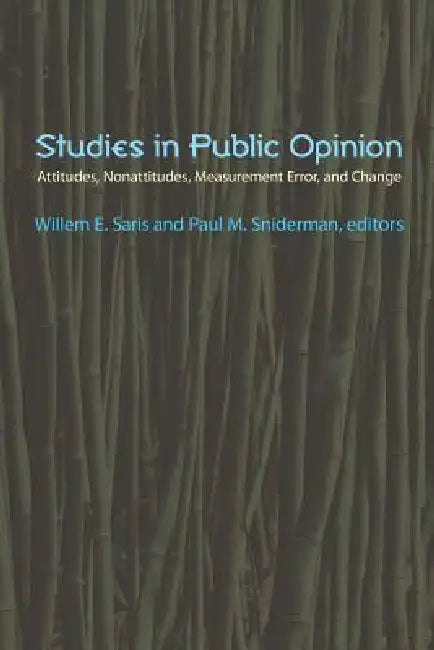 Buy Studies in Public Opinion (English, Willem E. Saris | Paul M. Sniderman) — BookShops.in