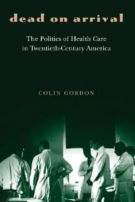 Buy Dead on Arrival (English, Colin Gordon) — BookShops.in