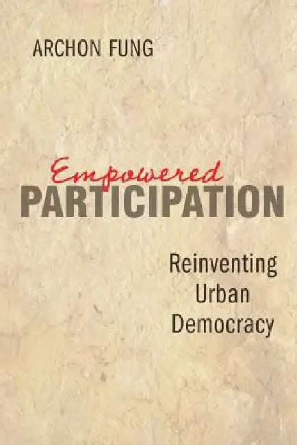 Buy Empowered Participation (English, Archon Fung) — BookShops.in