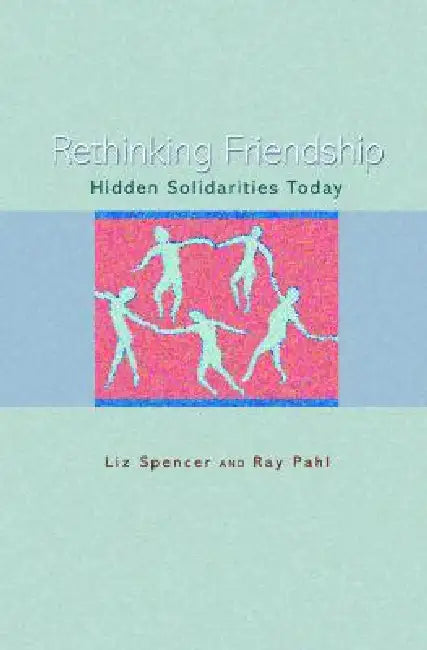 Buy Rethinking Friendship (English, Liz Spencer | Ray Pahl) — BookShops.in