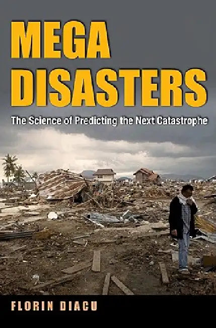 Buy Megadisasters (English, Florin Diacu) — BookShops.in
