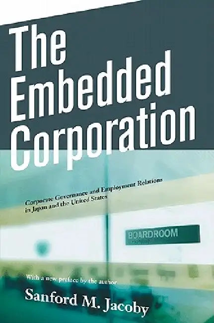 Buy The Embedded Corporation (English, Sanford M. Jacoby) — BookShops.in