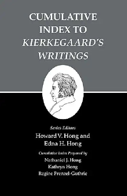 Buy Cumulative Index to Kierkegaard's Writings (English, Howard V. Hong | Howard V. Hong | Edna H. Hong) — BookShops.in