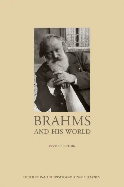 Buy Brahms and His World (English, Walter Frisch | Kevin C. Karnes) — BookShops.in