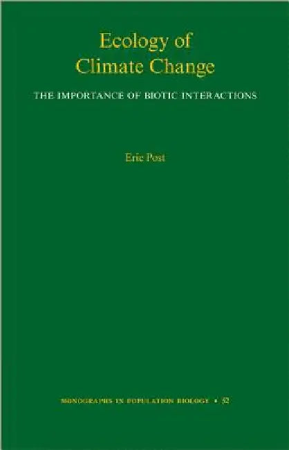 Ecology of Climate Change (English, Eric Post)