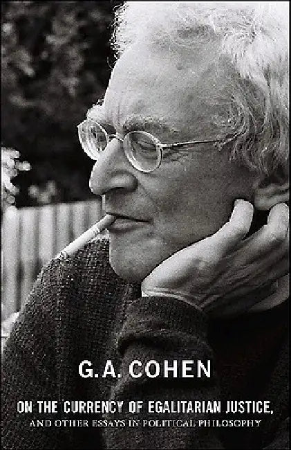 Buy On the Currency of Egalitarian Justice, and Other Essays in Political Philosophy (English, Gerald a. Cohen | Michael Otsuka) — BookShops.in