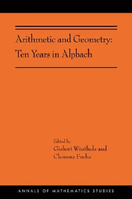 Arithmetic and Geometry (English, Gisbert Wüstholz | Clemens Fuchs) view 2