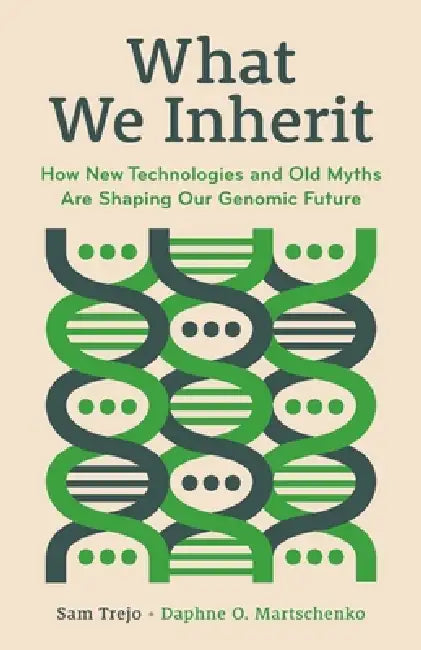 Buy What We Inherit (English, Sam Trejo | Daphne O. Martschenko) — BookShops.in