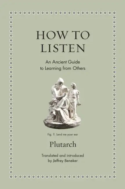 How to Listen (English, Jeffrey Beneker | Jeffrey Beneker | Plutarch)