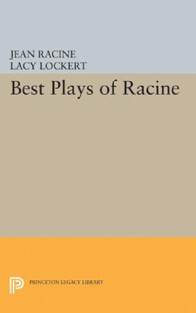 Buy Best Plays of Racine (English, Jean Racine | Lacy Lockert) — BookShops.in