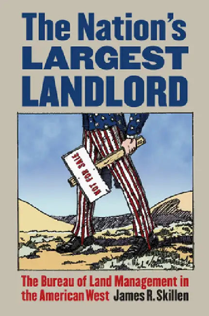 The Nation's Largest Landlord (English, James R. Skillen)