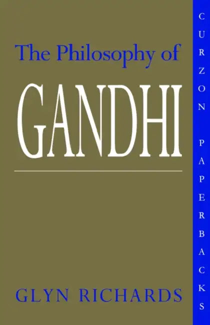 Buy The Philosophy of Gandhi (English, Glyn Richards) — BookShops.in