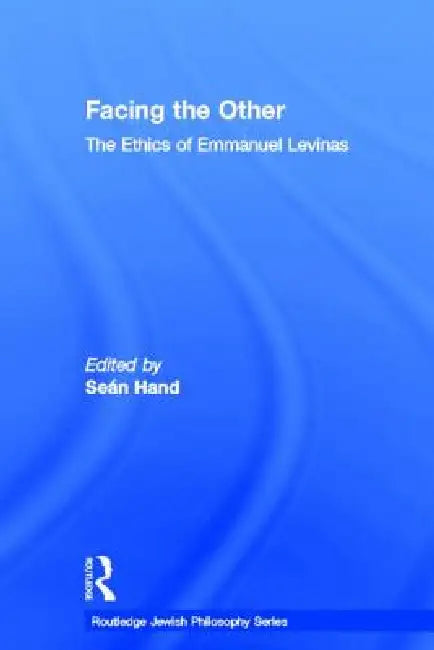 Facing the Other (English, Sean Hand)