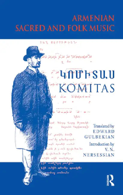 Buy Armenian Sacred and Folk Music (English, Komitas Vardapet Komitas | Vrej N. Nersessian) — BookShops.in
