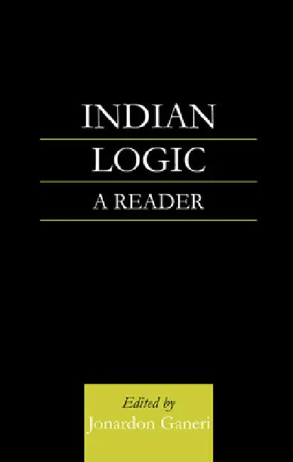 Indian Logic (English, Jonardon Ganeri)