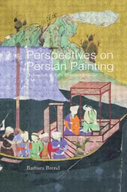 Buy Perspectives on Persian Painting (English, Barbara Brend) — BookShops.in