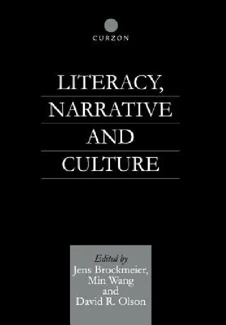 Buy Literacy, Narrative and Culture (English, Jens Brockmeier | David R. Olson | Min Wang) — BookShops.in