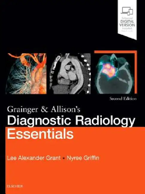Buy Grainger & Allison's Diagnostic Radiology Essentials (English, Lee A. Grant | Nyree Griffin) — BookShops.in