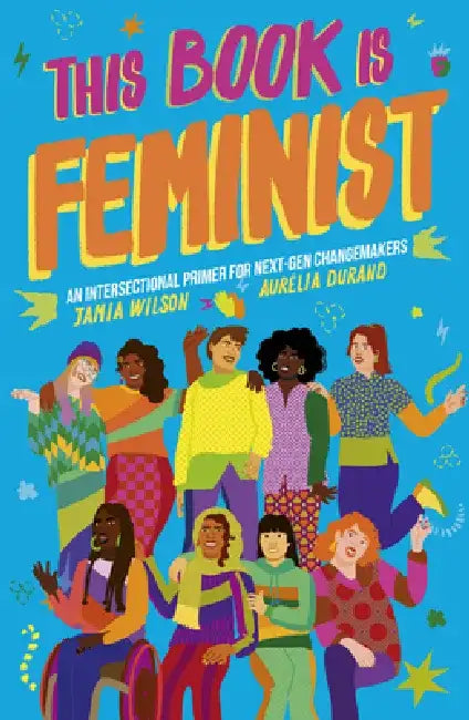Buy This Book Is Feminist (English, Jamia Wilson) — BookShops.in