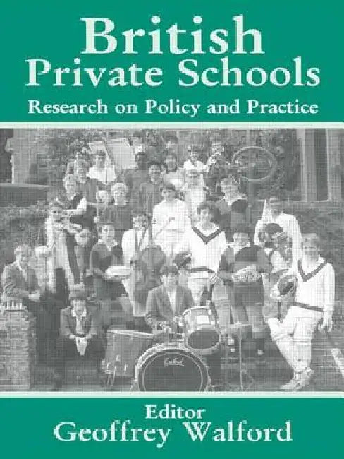 Buy British Private Schools (English, Geoffrey Walford) — BookShops.in