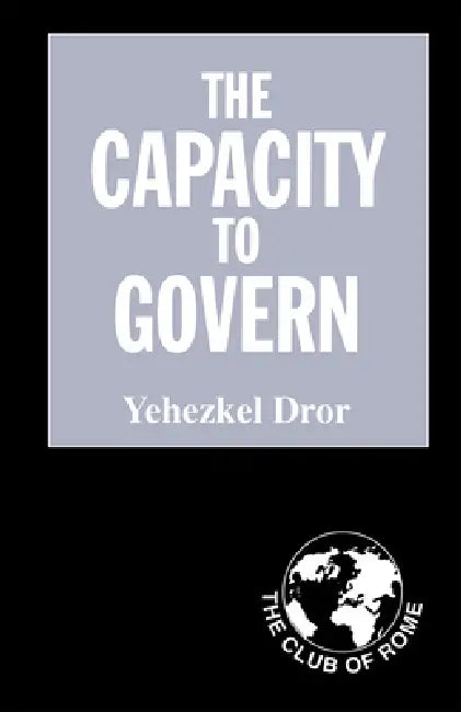 Buy The Capacity to Govern (English, Yehezkel Dror) — BookShops.in