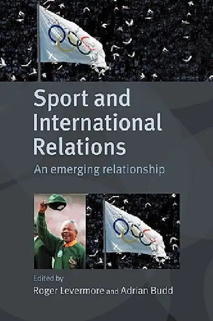 Buy Sport and International Relations (English, Adrian Budd | Roger Levermore) — BookShops.in